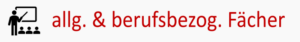 allgemeine und berufsbezogene Fächer